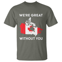 Canada Is Not For Sale T Shirt 51st State Not For Sale We’re Great Without You