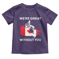 Canada Is Not For Sale Toddler T Shirt 51st State Not For Sale We’re Great Without You