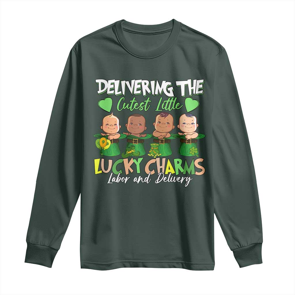 Labor and Delivery Nurse St Patrick's Day Long Sleeve Shirt Delivering The Cutest Little Lucky Charms