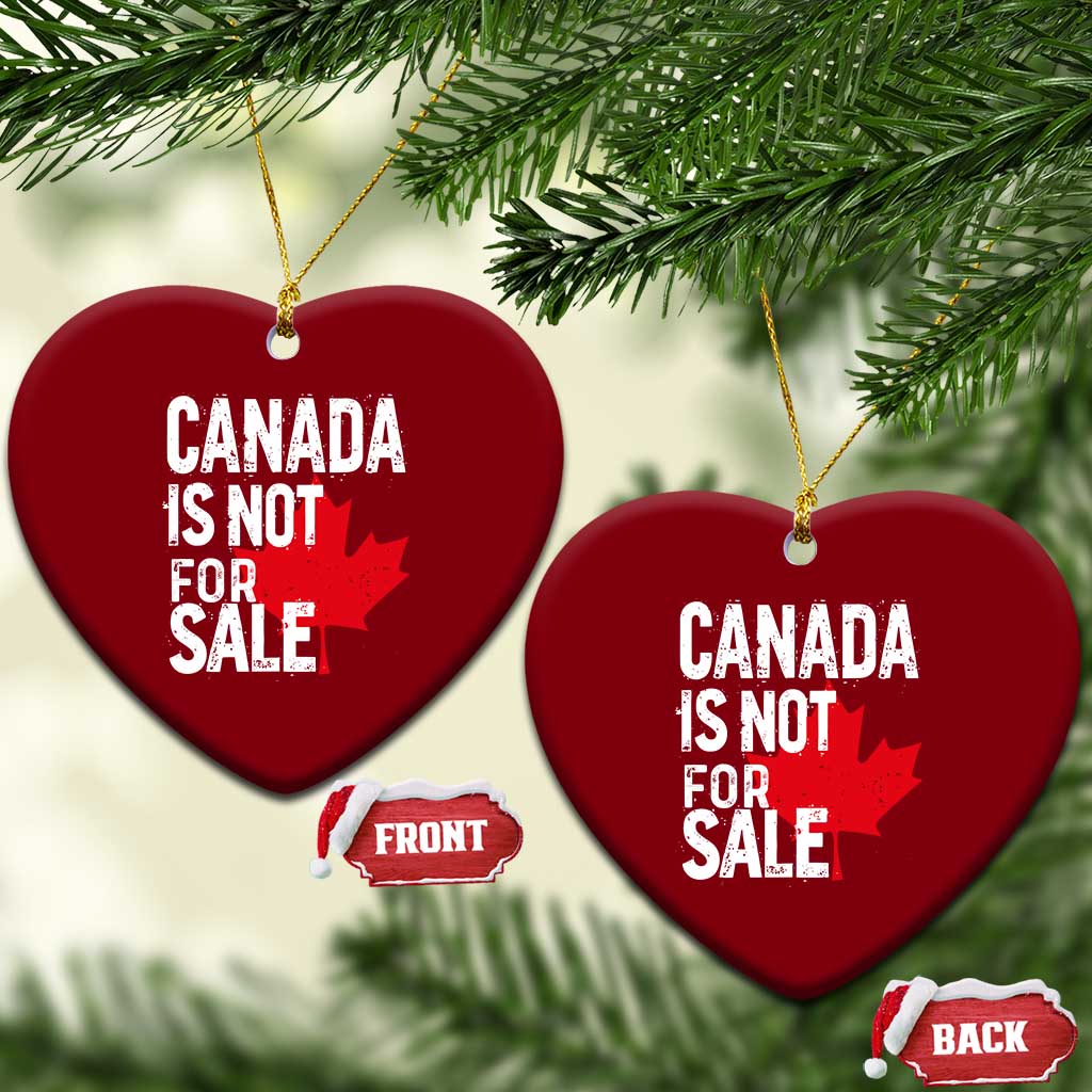 Canada Is Not For Sale Ceramic Ornament Distressed Vintage Canadian Maple Leaf - Wonder Print Shop