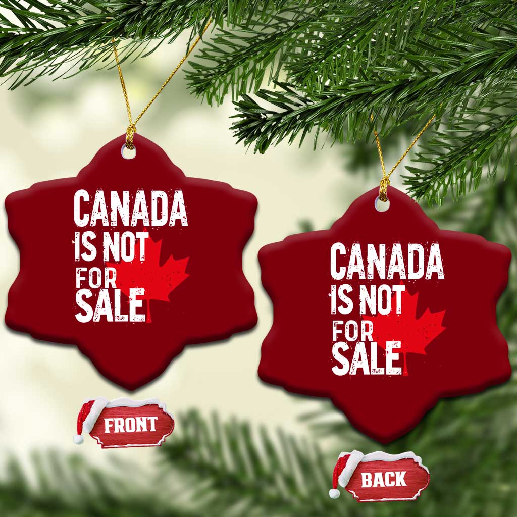 Canada Is Not For Sale Ceramic Ornament Distressed Vintage Canadian Maple Leaf - Wonder Print Shop