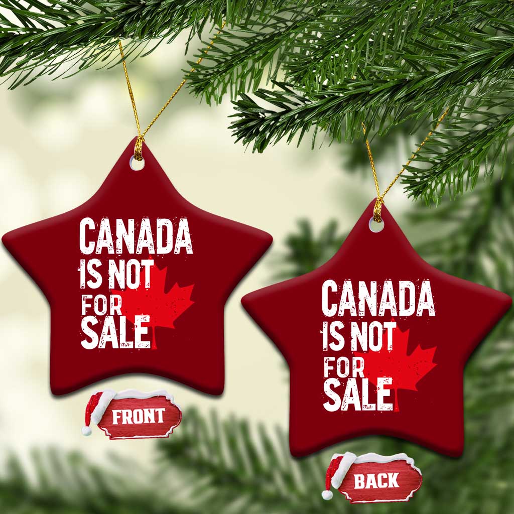 Canada Is Not For Sale Ceramic Ornament Distressed Vintage Canadian Maple Leaf - Wonder Print Shop