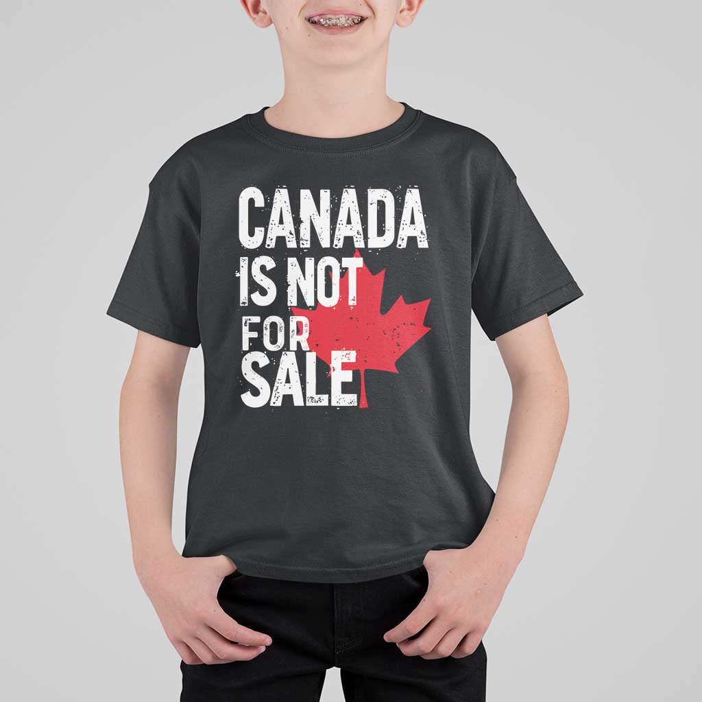 Canada Is Not For Sale T Shirt For Kid Distressed Vintage Canadian Maple Leaf