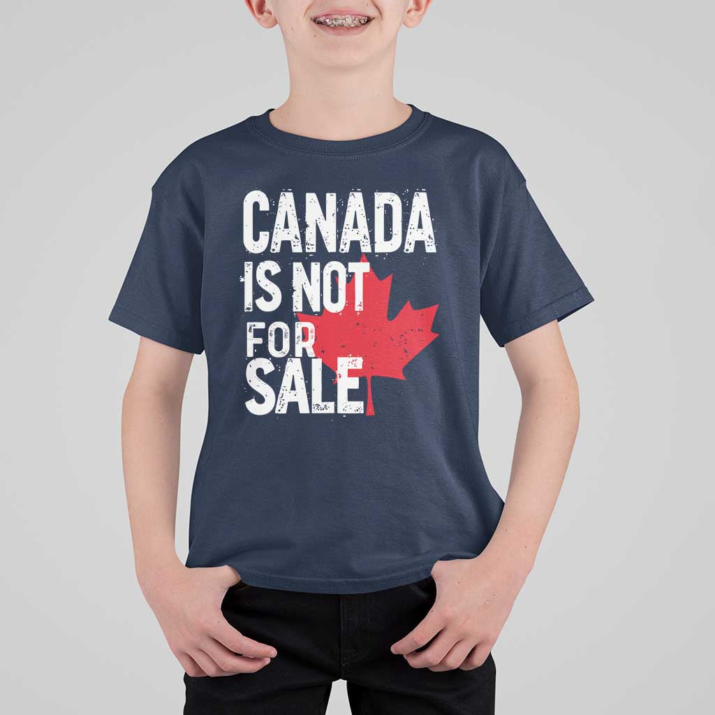 Canada Is Not For Sale T Shirt For Kid Distressed Vintage Canadian Maple Leaf