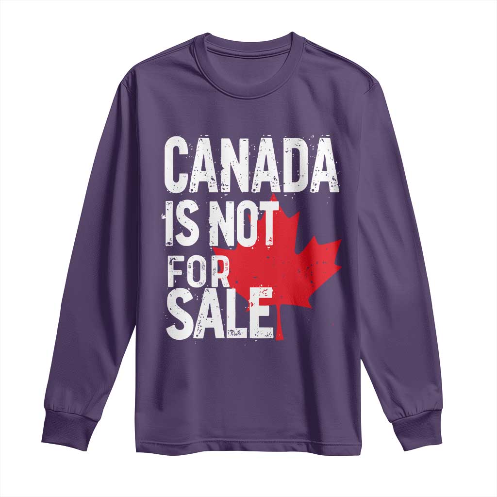 Canada Is Not For Sale Long Sleeve Shirt Distressed Vintage Canadian Maple Leaf
