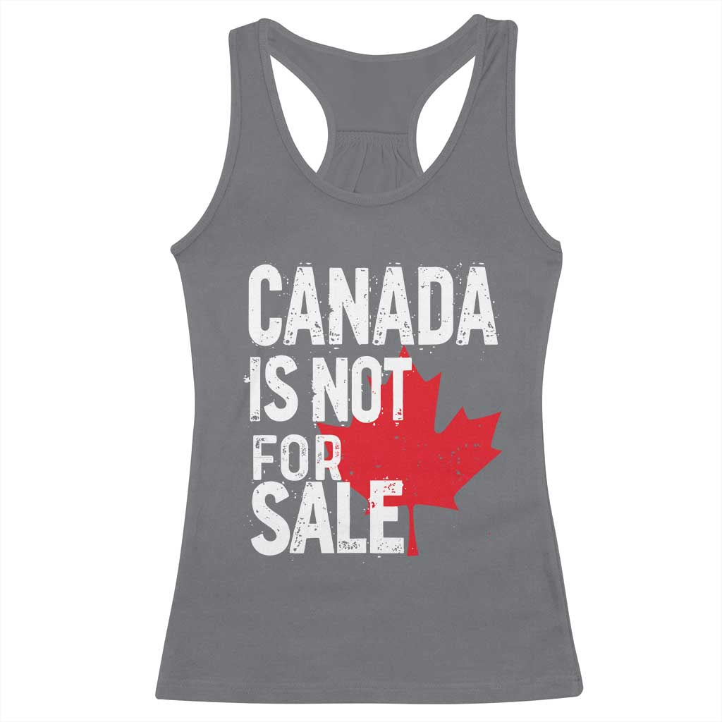 Canada Is Not For Sale Racerback Tank Top Distressed Vintage Canadian Maple Leaf