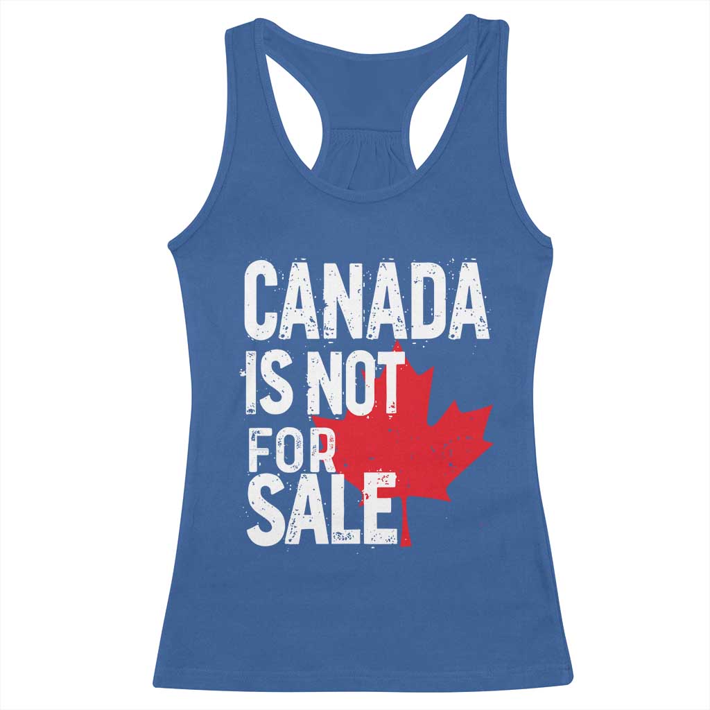 Canada Is Not For Sale Racerback Tank Top Distressed Vintage Canadian Maple Leaf