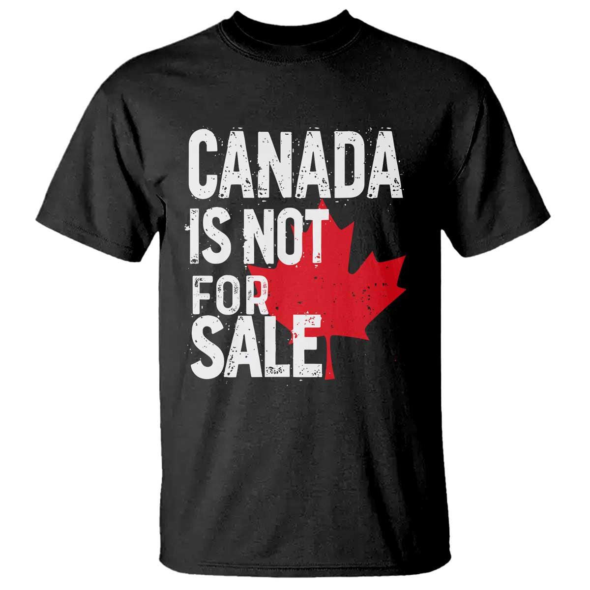 Canada Is Not For Sale T Shirt Distressed Vintage Canadian Maple Leaf