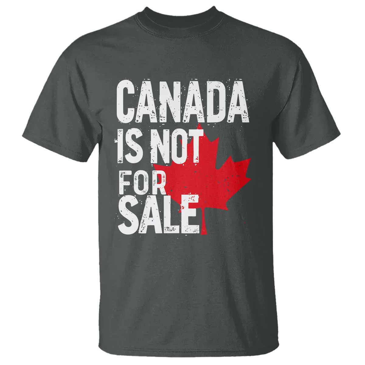Canada Is Not For Sale T Shirt Distressed Vintage Canadian Maple Leaf