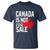 Canada Is Not For Sale T Shirt Distressed Vintage Canadian Maple Leaf