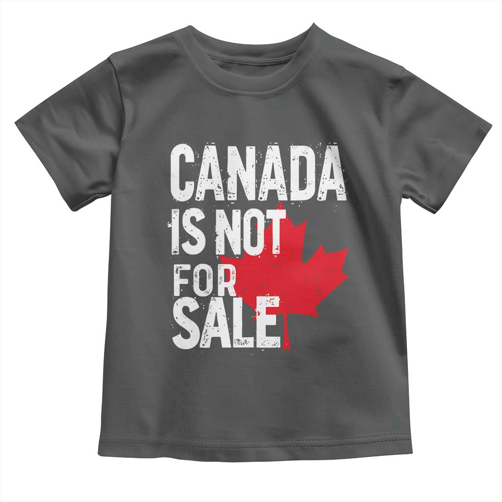 Canada Is Not For Sale Toddler T Shirt Distressed Vintage Canadian Maple Leaf