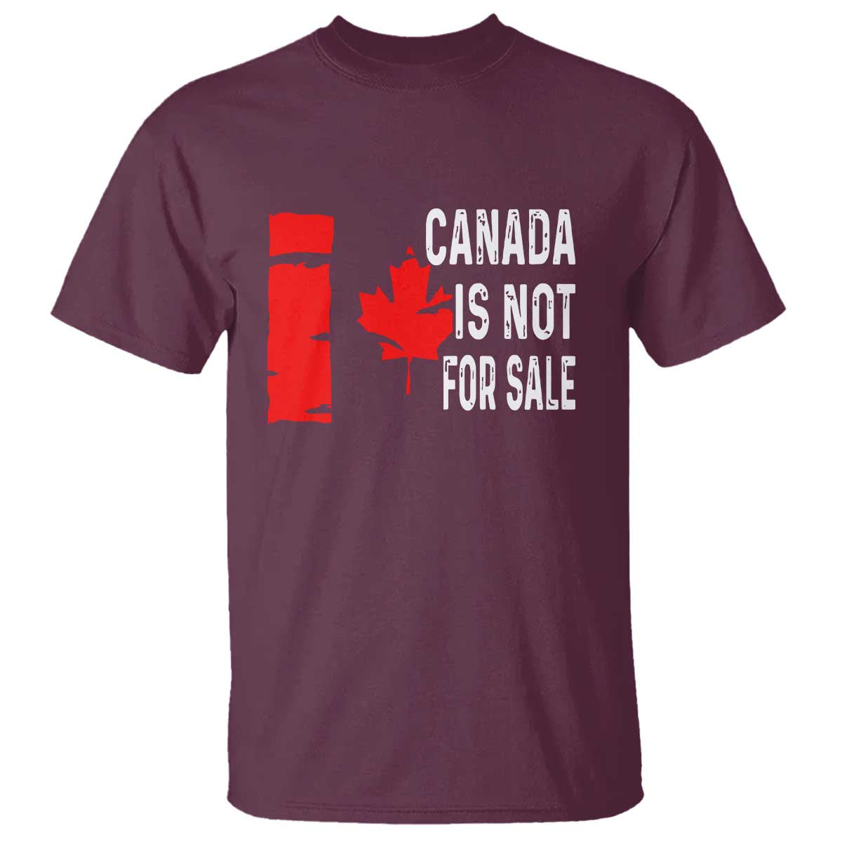 Canada Is Not For Sale T Shirt Maple Leaf Candadian Flag Distressed