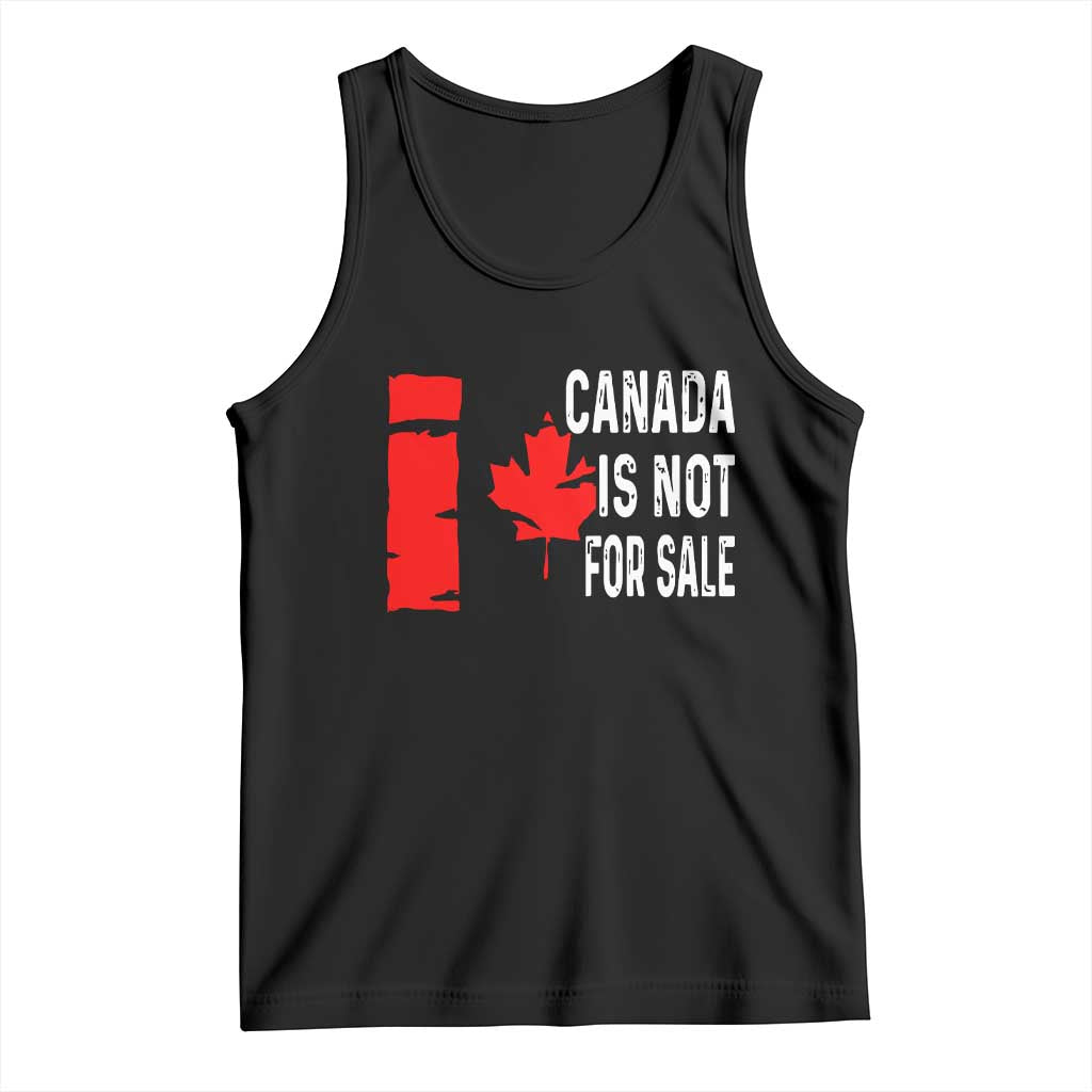 Canada Is Not For Sale Tank Top Maple Leaf Candadian Flag Distressed