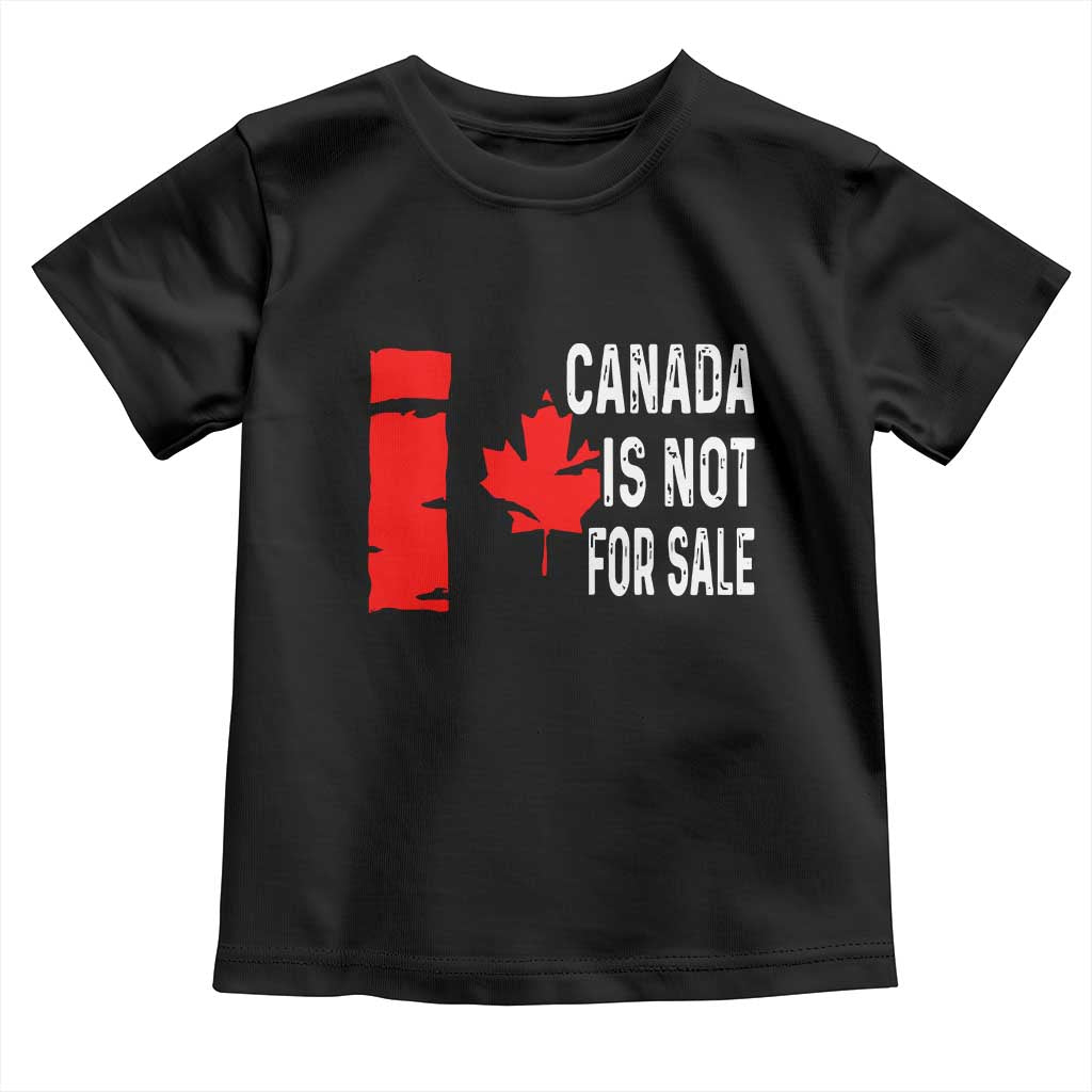Canada Is Not For Sale Toddler T Shirt Maple Leaf Candadian Flag Distressed