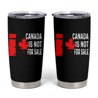 Canada Is Not For Sale Tumbler Cup Maple Leaf Candadian Flag Distressed