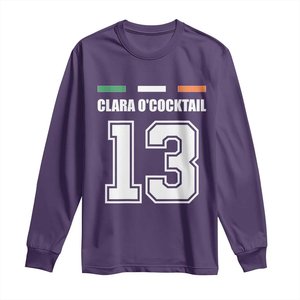 Funny Clara O'cocktail 13 Long Sleeve Shirt Irish Name Ireland Party St. Patricks Day Drinking Pub