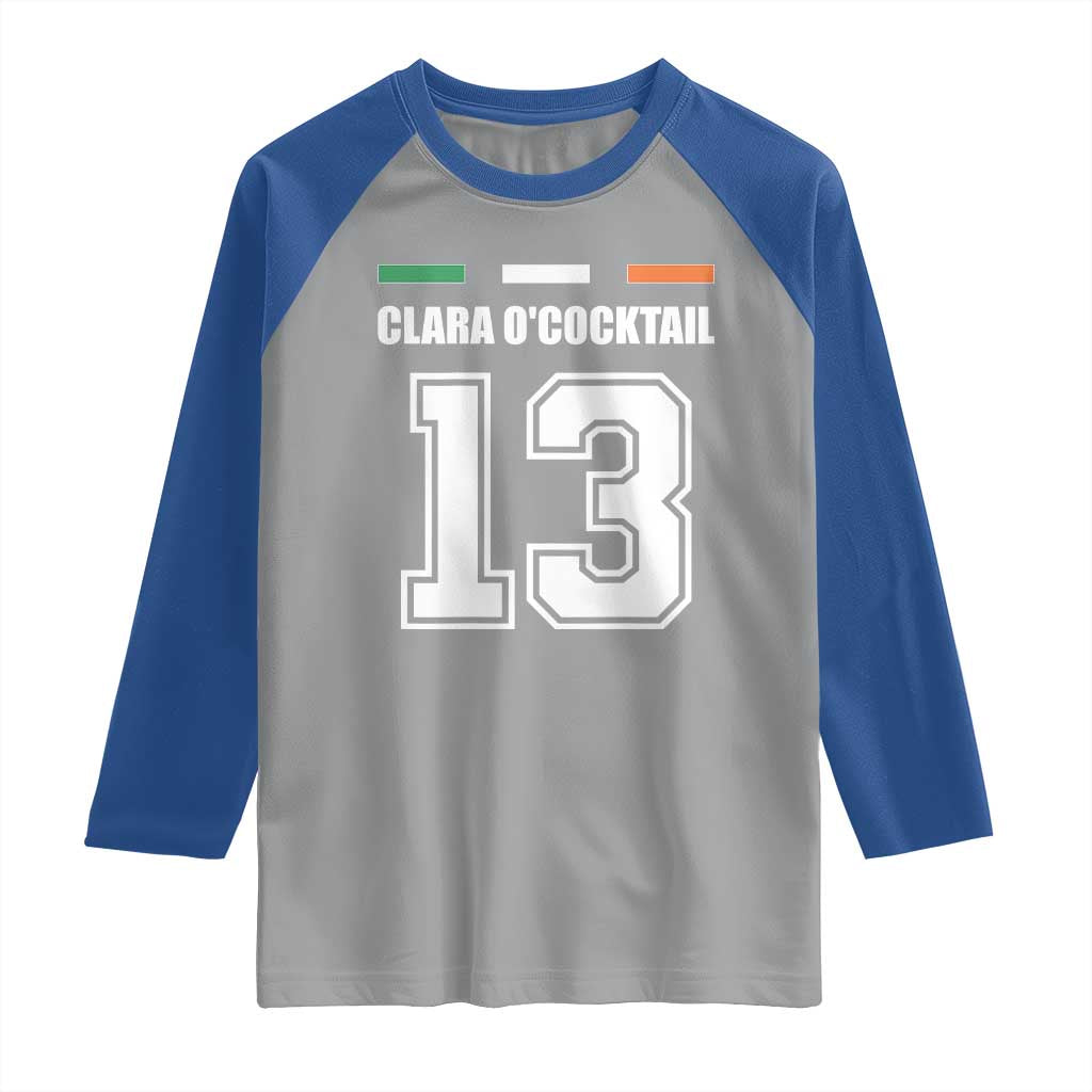 Funny Clara O'cocktail 13 Raglan Shirt Irish Name Ireland Party St. Patricks Day Drinking Pub