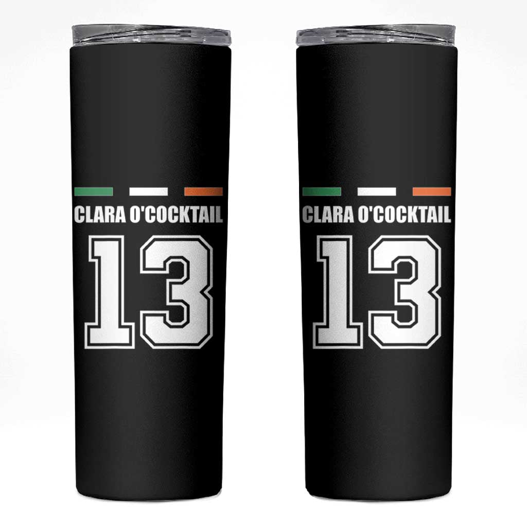 Funny Clara O'cocktail 13 Skinny Tumbler Irish Name Ireland Party St. Patricks Day Drinking Pub