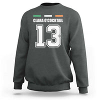 Funny Clara O'cocktail 13 Sweatshirt Irish Name Ireland Party St. Patricks Day Drinking Pub