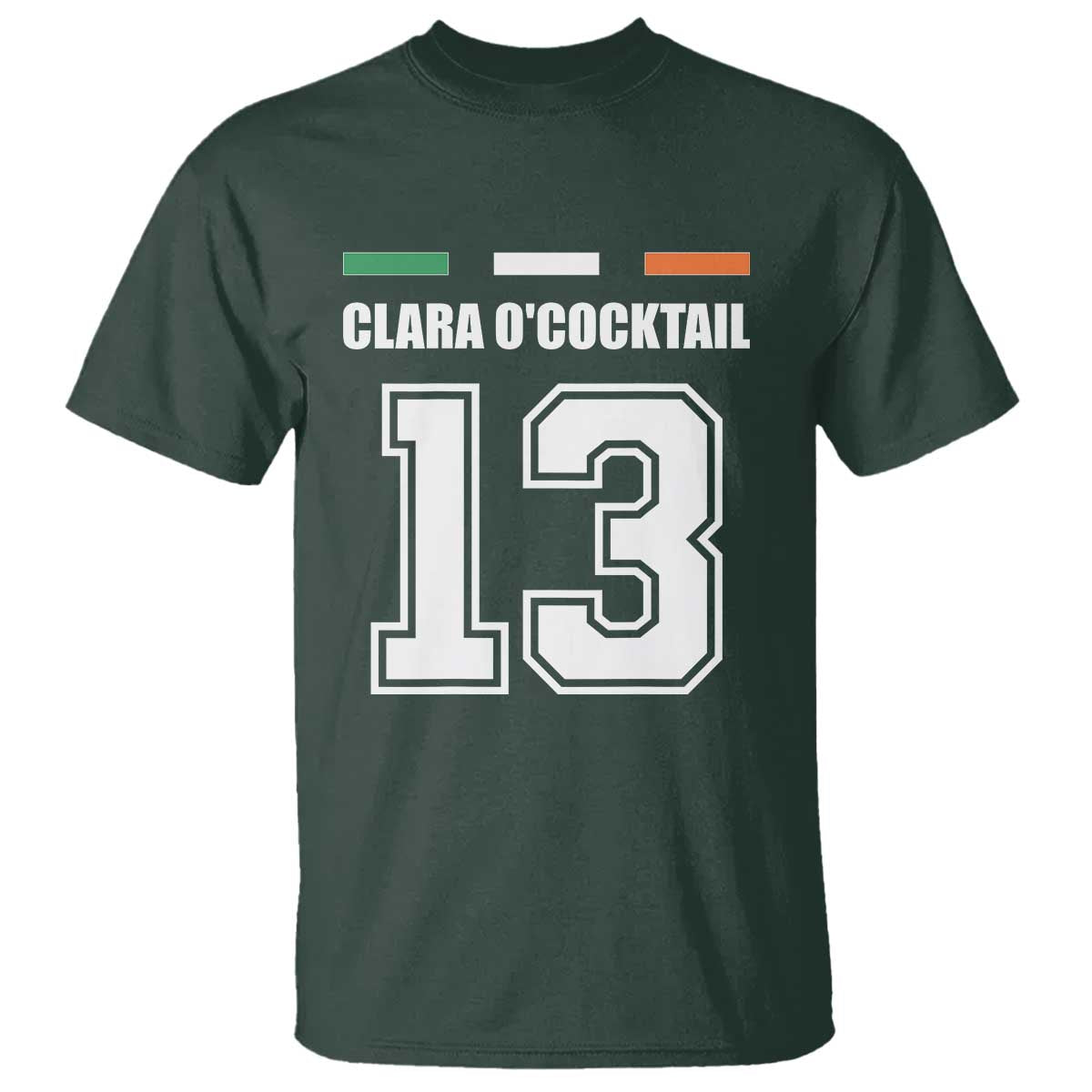 Funny Clara O'cocktail 13 T Shirt Irish Name Ireland Party St. Patricks Day Drinking Pub