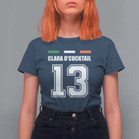 Funny Clara O'cocktail 13 T Shirt For Women Irish Name Ireland Party St. Patricks Day Drinking Pub