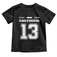 Funny Clara O'cocktail 13 Toddler T Shirt Irish Name Ireland Party St. Patricks Day Drinking Pub
