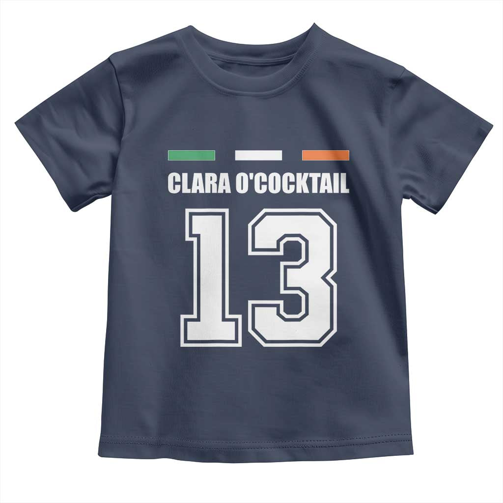 Funny Clara O'cocktail 13 Toddler T Shirt Irish Name Ireland Party St. Patricks Day Drinking Pub