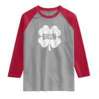 Funny St Patricks Day Bruh Raglan Shirt Lucky Shamrock Vintage