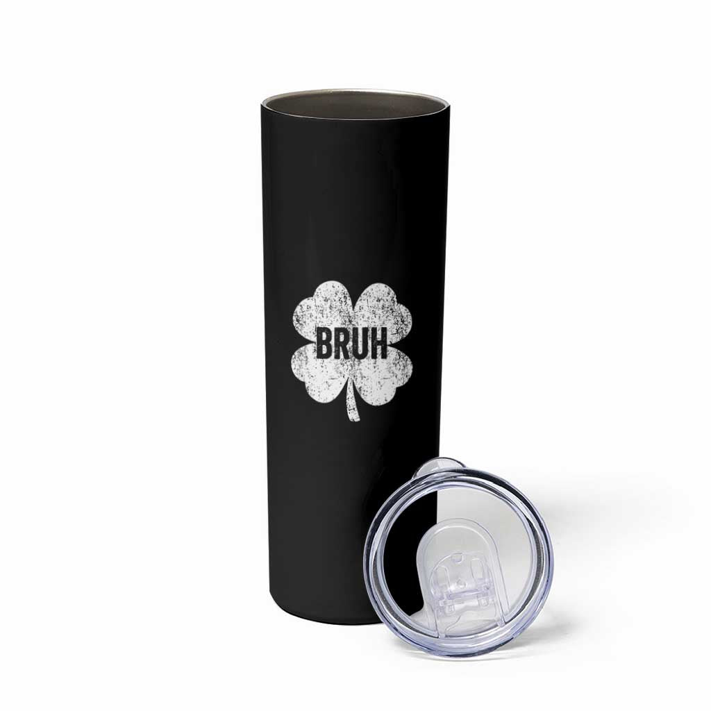 Funny St Patricks Day Bruh Skinny Tumbler Lucky Shamrock Vintage