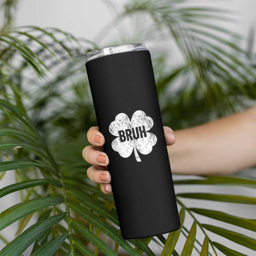 Funny St Patricks Day Bruh Skinny Tumbler Lucky Shamrock Vintage