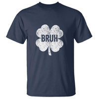 Funny St Patricks Day Bruh T Shirt Lucky Shamrock Vintage