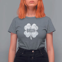 Funny St Patricks Day Bruh T Shirt For Women Lucky Shamrock Vintage