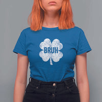 Funny St Patricks Day Bruh T Shirt For Women Lucky Shamrock Vintage