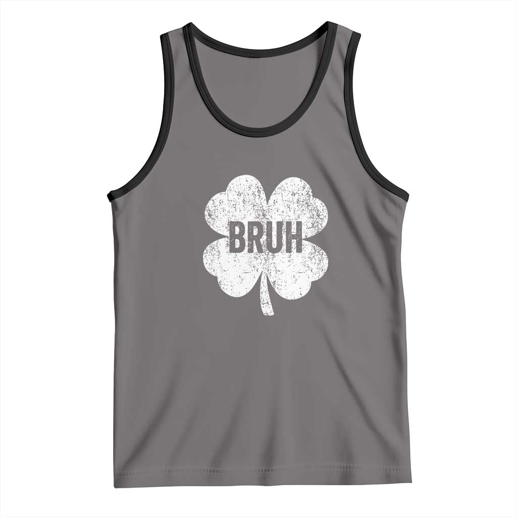 Funny St Patricks Day Bruh Tank Top Lucky Shamrock Vintage