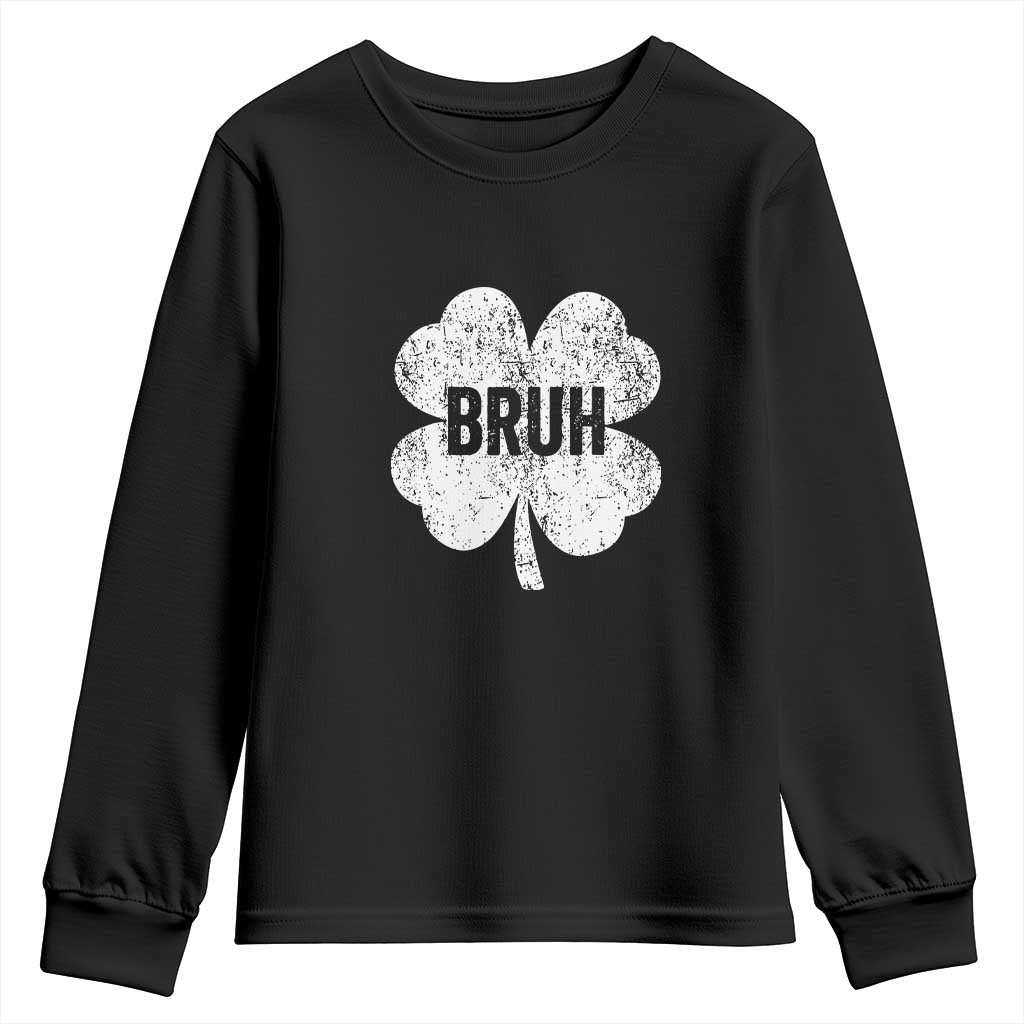Funny St Patricks Day Bruh Youth Sweatshirt Lucky Shamrock Vintage