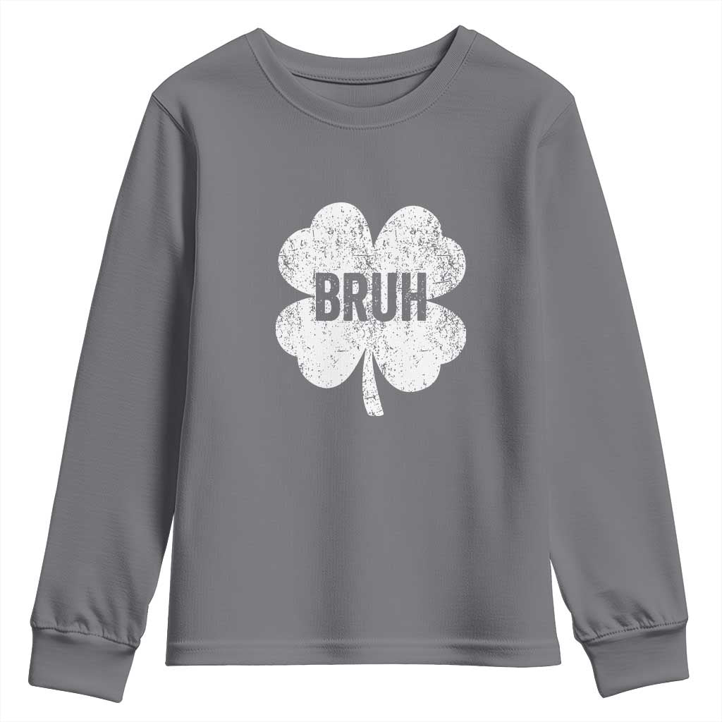 Funny St Patricks Day Bruh Youth Sweatshirt Lucky Shamrock Vintage