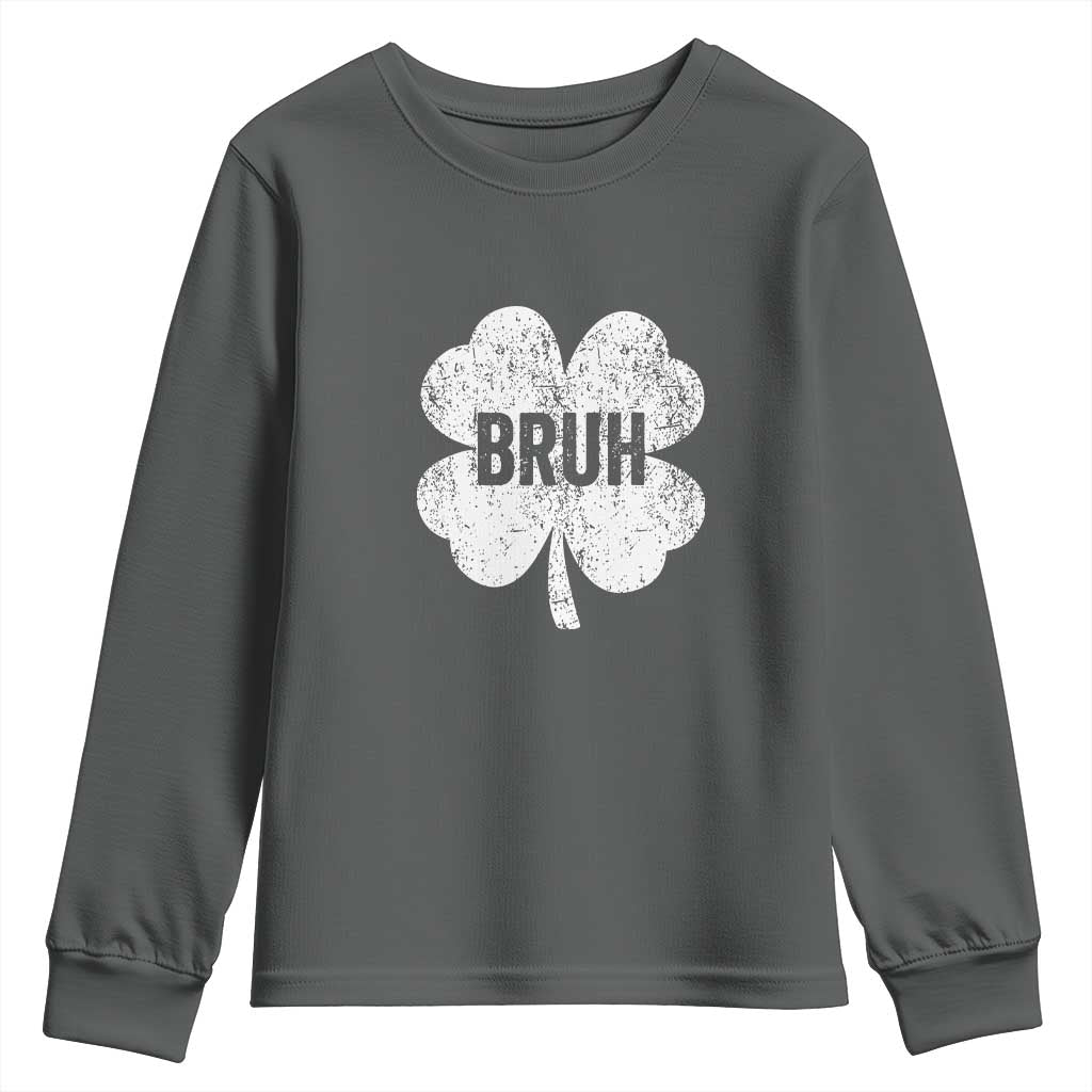 Funny St Patricks Day Bruh Youth Sweatshirt Lucky Shamrock Vintage