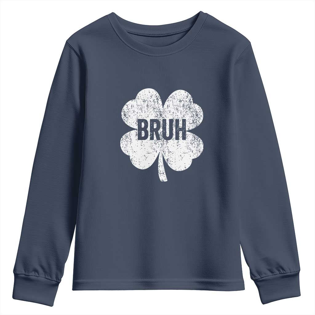 Funny St Patricks Day Bruh Youth Sweatshirt Lucky Shamrock Vintage