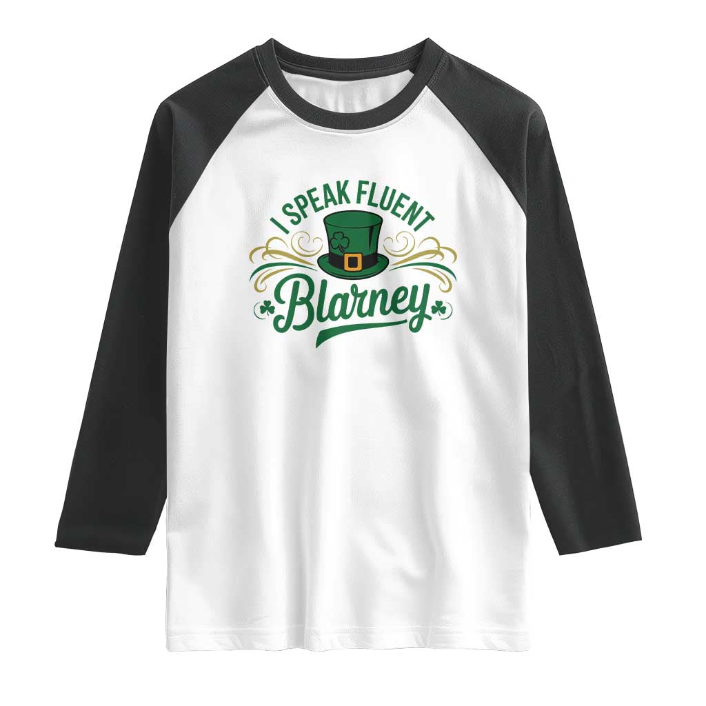 I Speak The Blarney Raglan Shirt Funny Irish St. Patrick’s Day