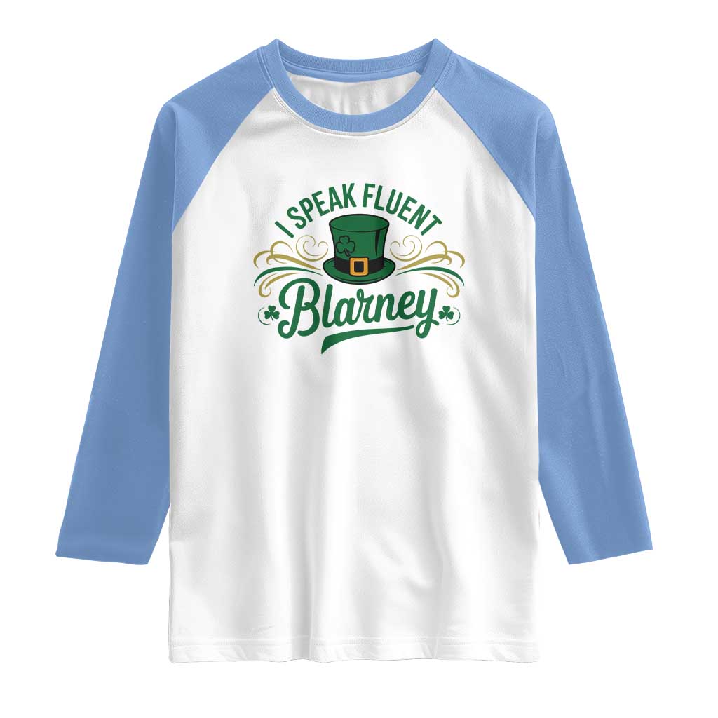 I Speak The Blarney Raglan Shirt Funny Irish St. Patrick’s Day