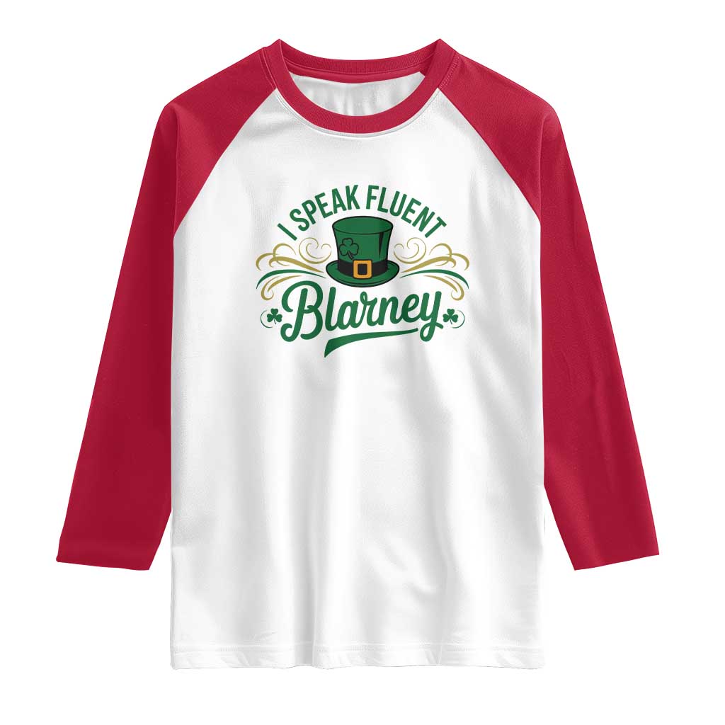 I Speak The Blarney Raglan Shirt Funny Irish St. Patrick’s Day