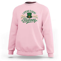 I Speak The Blarney Sweatshirt Funny Irish St. Patrick’s Day