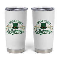 I Speak The Blarney Tumbler Cup Funny Irish St. Patrick’s Day