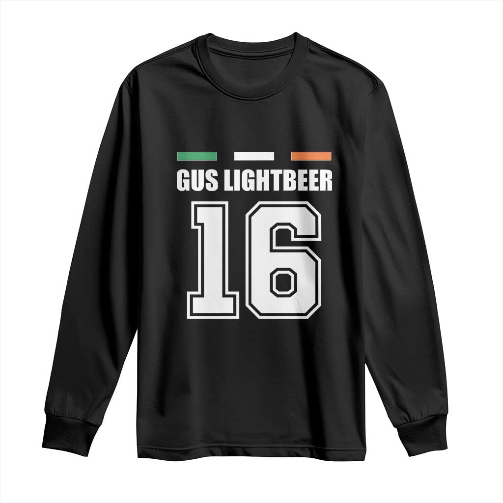 Funny Gus Lightbeer 16 Long Sleeve Shirt Ireland Irish Name St. Patricks Day Drinking Pub