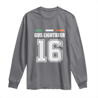 Funny Gus Lightbeer 16 Long Sleeve Shirt Ireland Irish Name St. Patricks Day Drinking Pub