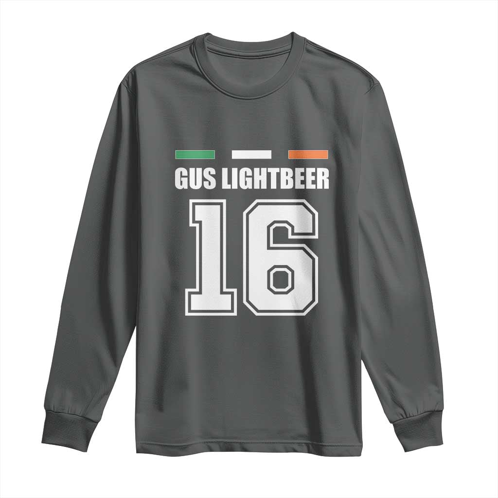 Funny Gus Lightbeer 16 Long Sleeve Shirt Ireland Irish Name St. Patricks Day Drinking Pub
