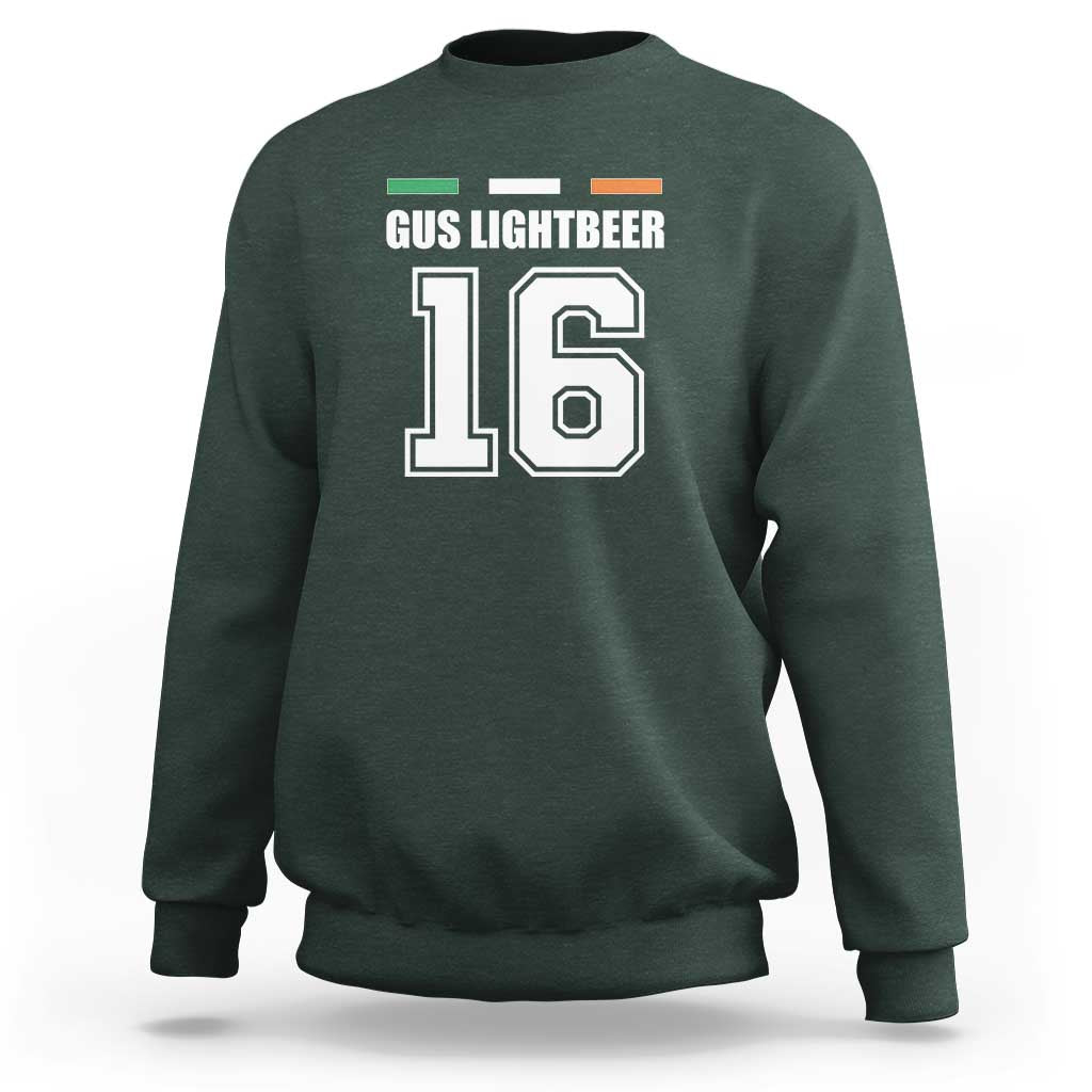 Funny Gus Lightbeer 16 Sweatshirt Ireland Irish Name St. Patricks Day Drinking Pub