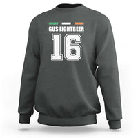 Funny Gus Lightbeer 16 Sweatshirt Ireland Irish Name St. Patricks Day Drinking Pub