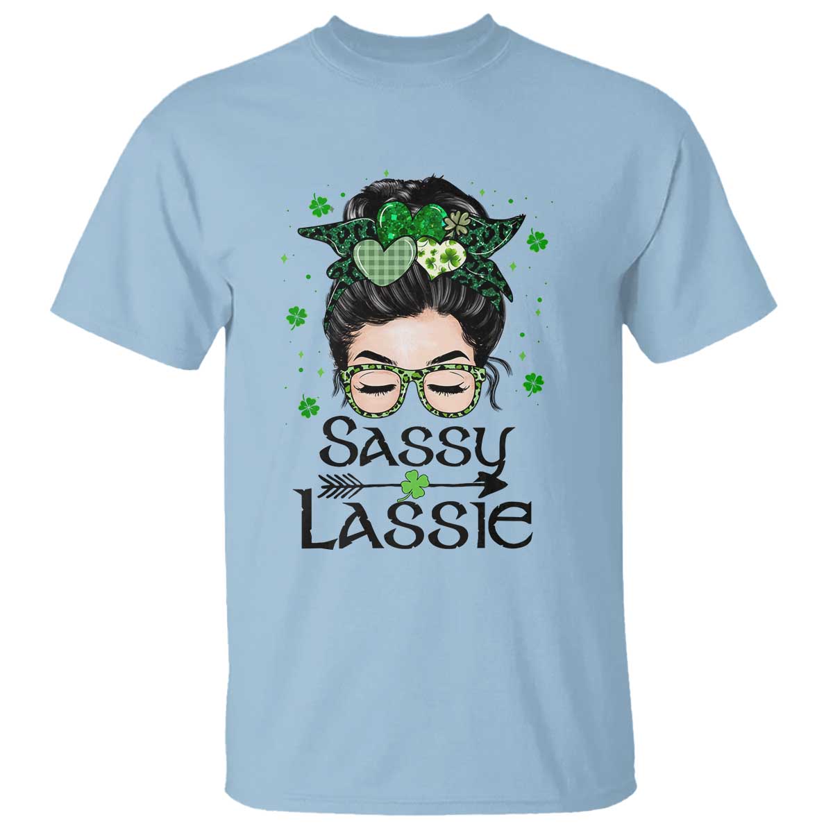Lucky Sassy Lassie Messy Bun T Shirt Funny St Patricks Day