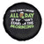 Funny Irish Drinking Spare Tire Cover You Can't Drink All Day If You Don't Start In The Morning St Patricks Day
